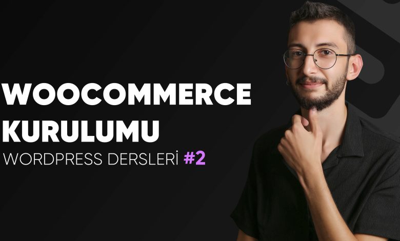 WooCommerce Kurulumu